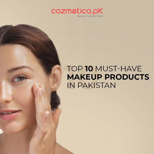 Top 10 Makeup Products In Pakistan