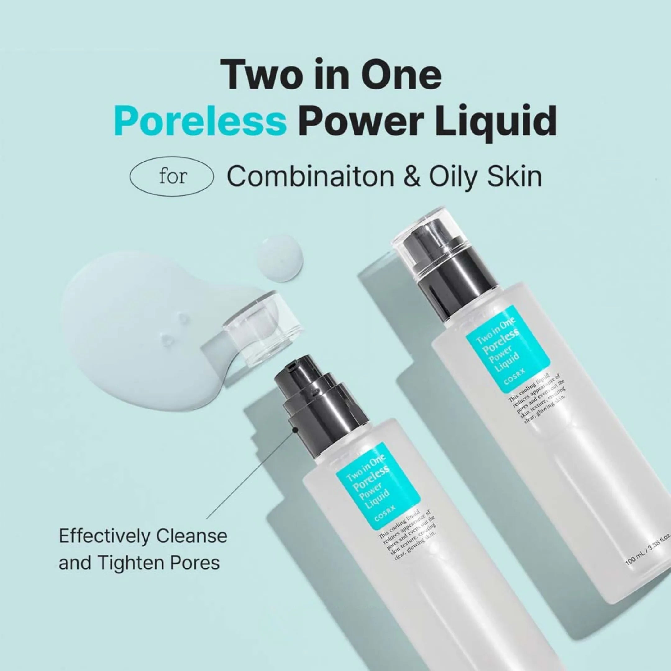 COSRX Two In One Poreless Power Liquid - 100ml