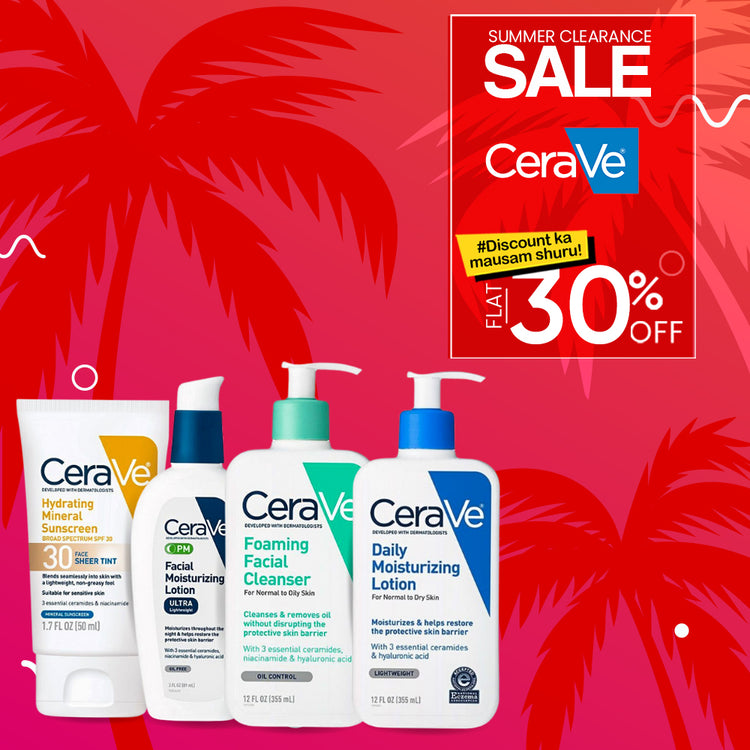 Summer Clearance Sale | Cerave | Flat 30% Off
