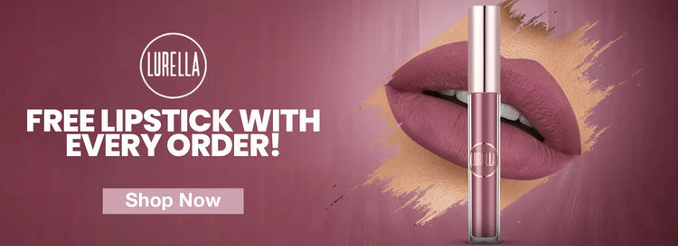 Lurella | Get Free Lipstick With Every Order